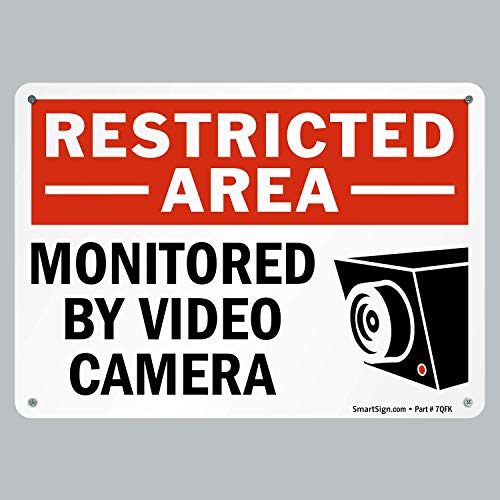 Área restrita - Monitorada por câmera de vídeo Sign pelo SmartSign | 7 x 10 de alumínio