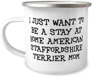 Eu só quero ser uma estadia. Camper de 12 onças caneca, cão americano Staffordshire Terrier, presentes épicos para o cão americano