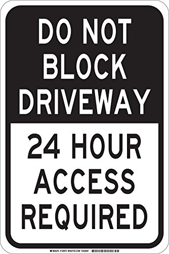 Brady 124354 Sinal de controle de tráfego, lenda Não bloqueie o acesso à entrada de 24 horas da entrada de 24 horas, 18 altura,