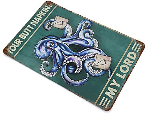 Kilspu vintage engraçado - Octopus Your Butt Guardy My Lord - Retro Metal Tin Sign Tin Kitchen Home Decor pub